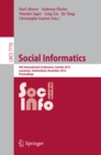 Social Informatics : 4th International Conference, SocInfo 2012, Lausanne, Switzerland, December 5-7, 2012, Proceedings - eBook