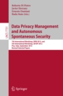 Data Privacy Management and Autonomous Spontaneous Security : 7th International Workshop, DPM 2012, and 5th International Workshop, SETOP 2012, Pisa, Italy, September 13-14, 2012. Revised Selected Pap - eBook