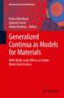 Generalized Continua as Models for Materials : with Multi-scale Effects or Under Multi-field Actions - eBook
