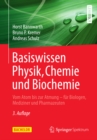 Basiswissen Physik, Chemie und Biochemie : Vom Atom bis zur Atmung - fur Biologen, Mediziner und Pharmazeuten - eBook