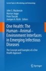 One Health: The Human-Animal-Environment Interfaces in Emerging Infectious Diseases : The Concept and Examples of a One Health Approach - eBook