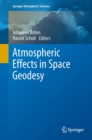 Atmospheric Effects in Space Geodesy - eBook