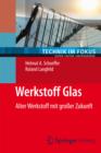 Werkstoff Glas : Alter Werkstoff mit groer Zukunft - eBook