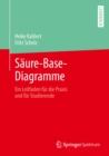 Saure-Base-Diagramme : Ein Leitfaden fur die Praxis und fur Studierende - eBook