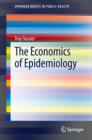 The Economics of Epidemiology - eBook