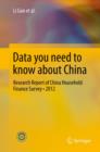 Data you need to know about China : Research Report of China Household Finance Survey*2012 - eBook