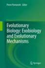 Evolutionary Biology: Exobiology and Evolutionary Mechanisms - eBook
