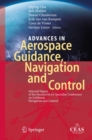 Advances in Aerospace Guidance, Navigation and Control : Selected Papers of the Second CEAS Specialist Conference on Guidance, Navigation and Control - eBook