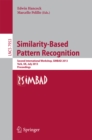 Similarity-Based Pattern Recognition : Second International Workshop, SIMBAD 2013, York, UK, July 3-5, 2013, Proceedings - eBook