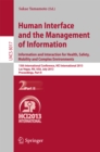 Human Interface and the Management of Information : Information and Interaction for Health, Safety, Mobility and Complex Environments. 15th International Conference, HCI International 2013, Las Vegas, - eBook