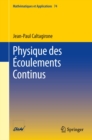 Physique des Ecoulements Continus - eBook