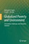 Globalized Poverty and Environment : 21st Century Challenges and Innovative Solutions - eBook
