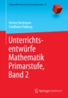 Unterrichtsentwurfe Mathematik Primarstufe, Band 2 - eBook