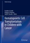 Hematopoietic Cell Transplantation in Children with Cancer - eBook