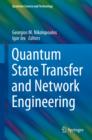 Quantum State Transfer and Network Engineering - eBook