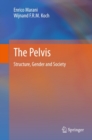 The Pelvis : Structure, Gender and Society - eBook