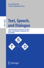Text, Speech, and Dialogue : 16th International Conference, TSD 2013, Pilsen, Czech Republic, September 1-5, 2013, Proceedings - eBook