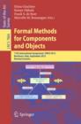 Formal Methods for Components and Objects : 11th International Symposium, FMCO 2012, Bertinoro, Italy, September 24-28, 2012, Revised Lectures - eBook