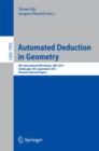 Automated Deduction in Geometry : 9th International Workshop, ADG 2012, Edinburgh, UK, September 17-19, 2012. Revised Selected Papers - eBook
