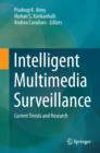 Intelligent Multimedia Surveillance : Current Trends and Research - eBook