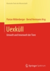 Uexkull : Umwelt und Innenwelt der Tiere - eBook
