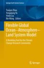 Flexible Global Ocean-Atmosphere-Land System Model : A Modeling Tool for the Climate Change Research Community - eBook