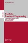 Trends in Functional Programming : 14th International Symposium, TFP 2013, Provo, UT, USA, May 14-16, 2013, Revised Selected Papers - eBook
