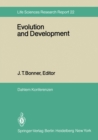 Evolution and Development : Report of the Dahlem Workshop on Evolution and Development Berlin 1981, May 10-15 - eBook