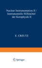 Nuclear Instrumentation II / Instrumentelle Hilfsmittel der Kernphysik II - eBook