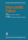 Myocardial Failure : International Symposium, Rottach-Egern/Tegernsee, Germany, June 17-19, 1976 - eBook