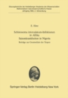 Schistosoma intercalatum-Infektionen in Afrika Saisonkrankheiten in Nigeria : Beitrage zur Geomedizin der Tropen - eBook
