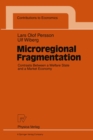 Microregional Fragmentation : Contrasts Between a Welfare State and a Market Economy - eBook