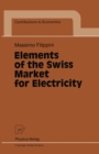 Elements of the Swiss Market for Electricity - eBook