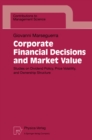 Corporate Financial Decisions and Market Value : Studies on Dividend Policy, Price Volatility, and Ownership Structure - eBook