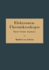 Elektronen-Ubermikroskopie : Physik * Technik * Ergebnisse - eBook