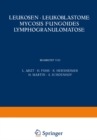 Leukosen * Leukoblastome Mycosis Fungoides Lymphogranulomatose - eBook