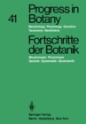 Progress in Botany / Fortschritte der Botanik : Morphology * Physiology * Genetics Taxonomy * Geobotany / Morphologie * Physiologie * Genetik Systematik * Geobotanik - eBook