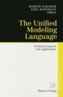 The Unified Modeling Language : Technical Aspects and Applications - eBook