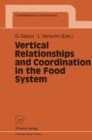 Vertical Relationships and Coordination in the Food System - eBook