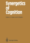 Synergetics of Cognition : Proceedings of the International Symposium at Schlo Elmau, Bavaria, June 4-8, 1989 - eBook