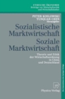 Sozialistische Marktwirtschaft Soziale Marktwirtschaft : Theorie und Ethik der Wirtschaftsordnung in China und Deutschland - eBook