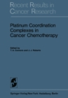 Platinum Coordination Complexes in Cancer Chemotherapy - eBook