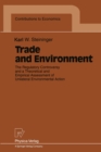 Trade and Environment : The Regulatory Controversy and a Theoretical and Empirical Assessment of Unilateral Environmental Action - eBook