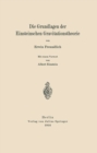 Die Grundlagen der Einsteinschen Gravitationstheorie - eBook