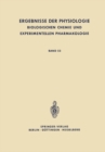 Ergebnisse der Physiologie, Biologischen Chemie und Experimentellen Pharmakologie : Band 53 - eBook