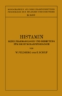 Histamin : Seine Pharmakologie und Bedeutung fur die Humoralphysiologie - eBook