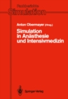 Simulation in Anasthesie und Intensivmedizin - eBook