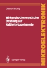 Wirkung hochenergetischer Strahlung auf Halbleiterbauelemente - eBook