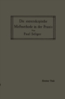 Die stereoskopische Memethode in der Praxis : I. Teil: Einfuhrung in die Topographie, Einfuhrung in die Bildmessung, Normal-Stereogramm - eBook