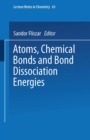 Atoms, Chemical Bonds and Bond Dissociation Energies - eBook